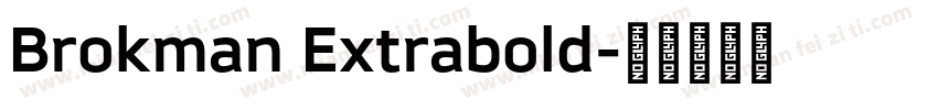 Brokman Extrabold字体转换
